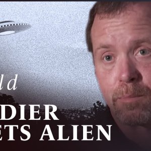 The US Airforce Soldier Who Faced Aliens